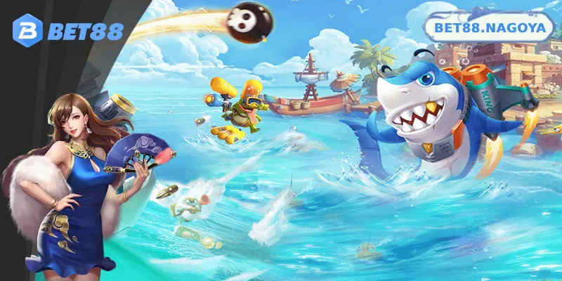 Thử vận may ngay với sảnh bắn cá Bet88 nổ hũ